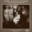 LP - Earl & Joyce Songer And Earl Songer & His Rocky Road Ramblers - Volume 1: Early Country From Detroit 1949 To 1951