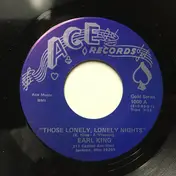 Earl King - Those Lonely, Lonely Nights / Let The Good Times Roll