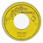 Earl King - Little Girl / My Love Is Strong