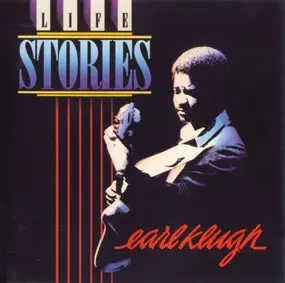 Earl Klugh - Life Stories