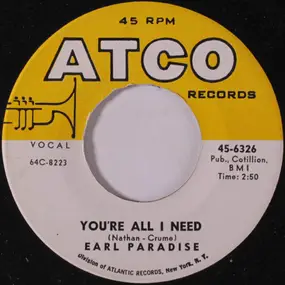 Earl Paradise - You're All I Need / Don't Pass Me By
