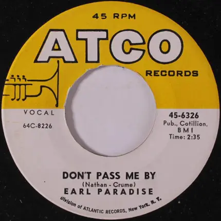 Earl Paradise - You're All I Need / Don't Pass Me By