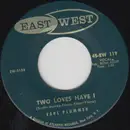 7inch Vinyl Single - Earl Plummer - Two Loves Have I