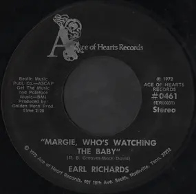 Earl Richards - Margie, Who's Watching The Baby