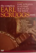 Earl Scruggs , Joan Baez , The Byrds , Bob Dylan , Bill Monroe , Morris Brothers , Doc Watson - The Complete Earl Scruggs Story