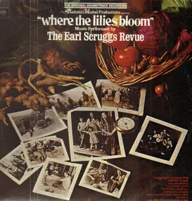 The Earl Scruggs Revue - Where The Lilies Bloom Original Soundtrack Recording