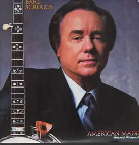 Earl Scruggs - American Made - World Played