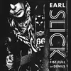 LP-Box - Earl Slick - Fist Full Of Devils (180g,limited,2lp+cd)