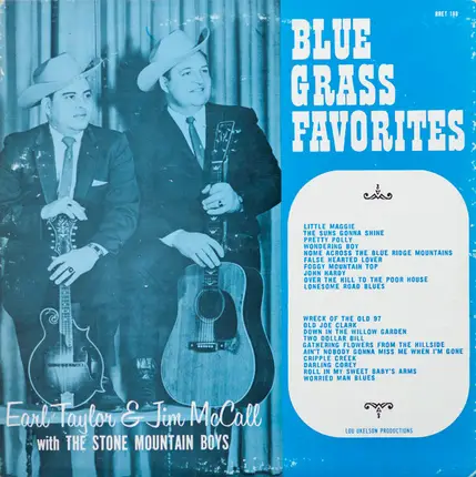 Earl Taylor & Jim McCall With The Stoney Mountain Boys - Blue Grass Favorites