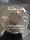 7inch Vinyl Single - Earl Thomas Conley - Holding Her And Loving You / Home So Fine