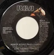 7inch Vinyl Single - Earl Thomas Conley - Honor Bound (Remix Version)