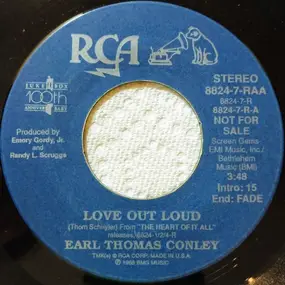 Earl Thomas Conley - Love Out Loud