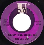 Earl Van Dyke - Gonna Give Her All The Love I've Got / Runaway Child, Running Wild