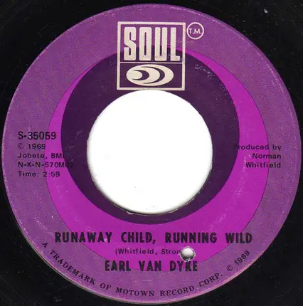 Earl Van Dyke - Gonna Give Her All The Love I've Got / Runaway Child, Running Wild