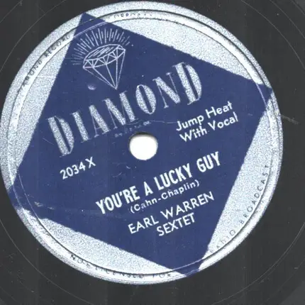 Earl Warren Sextet - You're A Lucky Guy / Cincinnati Vout