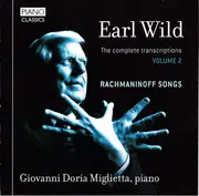 CD - Rachminaninov / Earl Wild , Giovanni Doria Miglietta - Rachmaninoff Songs (The Complete Transcriptions - Volume 2)