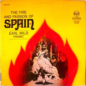 Earl Wild - The Fire And Passion Of Spain