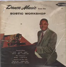 Earl Bostic - Dance Music from the Bostic Workshop
