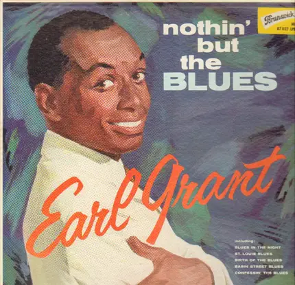 Earl Grant - Nothin' but the Blues