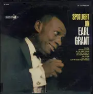 Earl Grant - Spotlight On Earl Grant