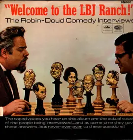 Earle Doud - Welcome To The LBJ Ranch! The Robin - Doud Comedy Interviews