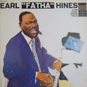 Earl 'Fatha' Hines - The Earl Hines Trio