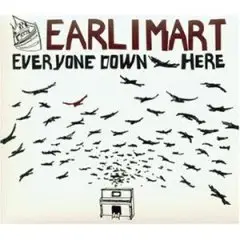 Earlimart - Everyone Down Here