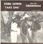 Earl Lewis and the Channels - Take One