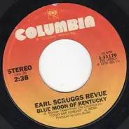 Earl Scruggs Revue - Blue Moon Of Kentucky