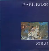 Earl Rose - Solo
