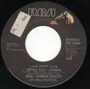 7'' - Earl Thomas Conley - Love Don't Care (Whose Heart It Breaks) / Turn This Bus Around (Bad Bob's)