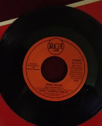 Earl Thomas Conley - What I'd Say