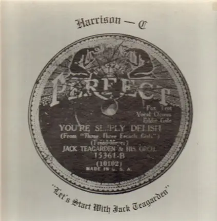Early Jazz Sampler - Let's Start With Jack Teagarden!