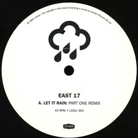 East 17 - Let It Rain