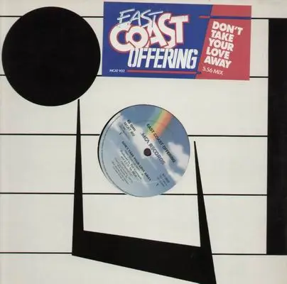 East Coast Offering - Dont take your love away / Dartagnon