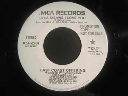 East Coast Offering - La La Means I Love You