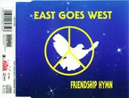 East Goes West - Friendship Hymn