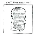 CD - East River Pipe - Mel