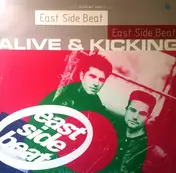 East Side Beat - Alive & Kicking