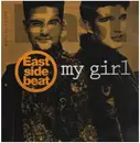 12inch Vinyl Single - East Side Beat - My Girl - Promo