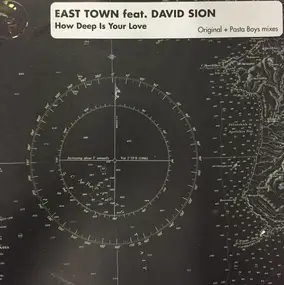 East Town - How Deep Is Your Love