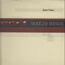 12inch Vinyl Single - East Tribe - Skeezo Disco