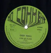 12inch Vinyl Single - East Wall - Eyes Of Glass