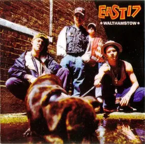 East 17 - Walthamstow