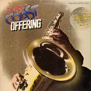 East Coast Offering - Walkin' With You