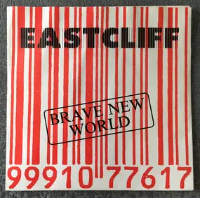 Eastcliff - Brave New World / Stuck To Sticks