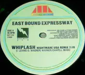 eastbound expressway - Whiplash