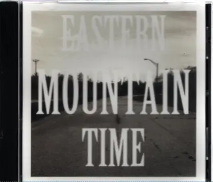 Eastern Mountain Time - Eastern Mountain Time