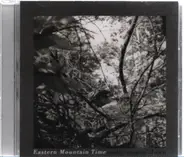 Eastern Mountain Time - Really Comin' Down
