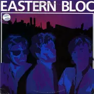 Eastern Bloc - Eastern Bloc